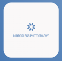 Mirrorless Photography